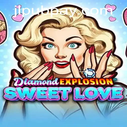 Discover the World of DiamondExplosionSweetLove: An Engaging Adventure
