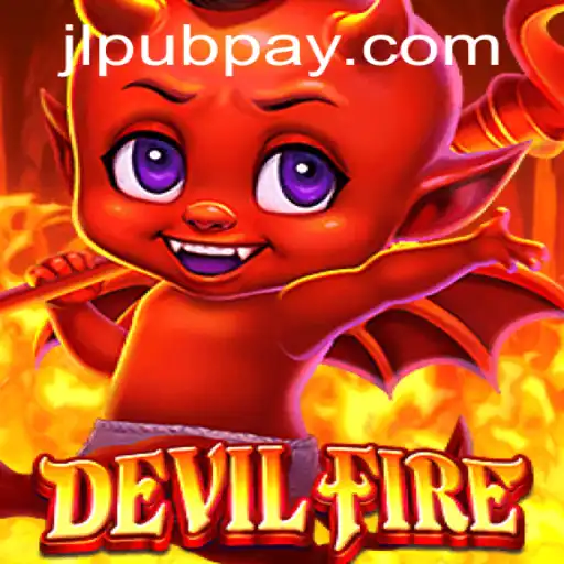 Discover the Thrills of DevilFire: A Fiery Adventure Awaits