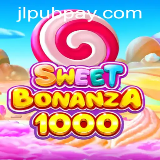 Exploring the Vibrant World of SweetBonanza1000 at JLPUB.COM